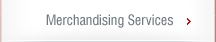 Merchandising Services